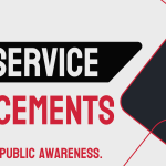 Public Service Announcements - vital messages for public awareness