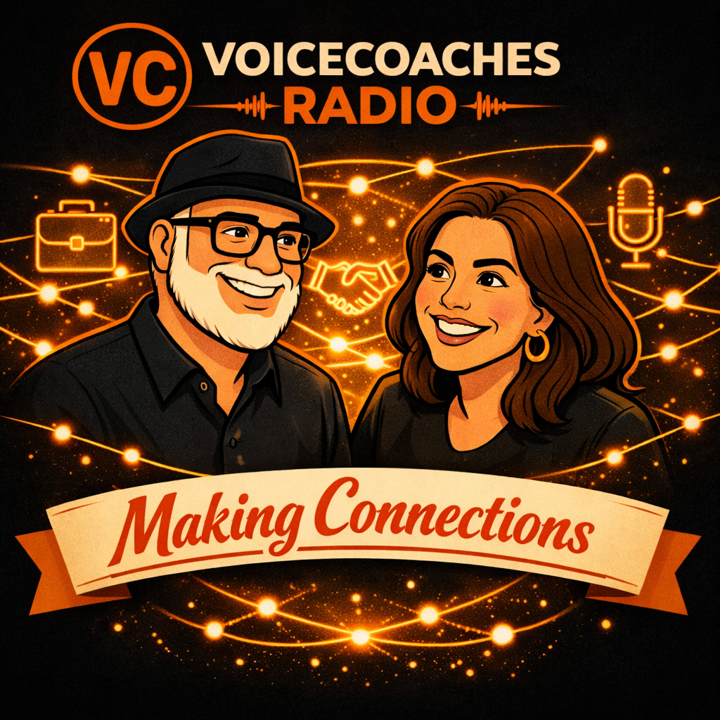 Voice Coaches Radio Episode 721 “Making Connections”